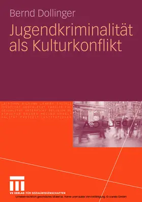 Dollinger |  Jugendkriminalität als Kulturkonflikt | eBook | Sack Fachmedien