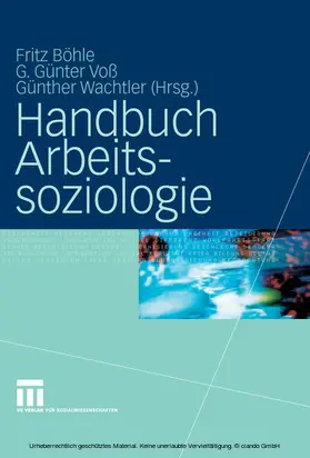 Böhle / Voß / Wachtler |  Handbuch Arbeitssoziologie | eBook | Sack Fachmedien