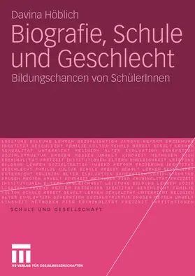 Höblich |  Biografie, Schule und Geschlecht | eBook | Sack Fachmedien