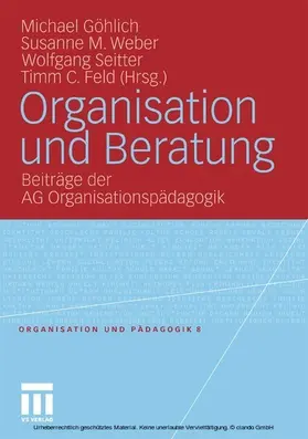 Göhlich / Weber / Seitter |  Organisation und Beratung | eBook | Sack Fachmedien