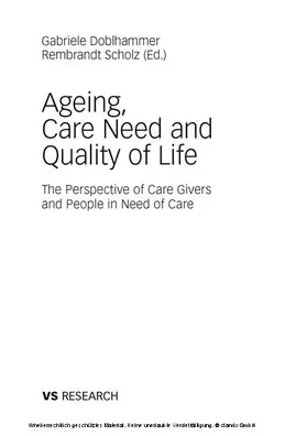 Doblhammer / Scholz |  Ageing, Care Need and Quality of Life | eBook | Sack Fachmedien