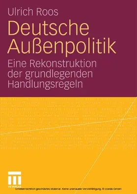 Roos |  Deutsche Außenpolitik | eBook | Sack Fachmedien