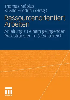 Möbius / Friedrich |  Ressourcenorientiert Arbeiten | eBook | Sack Fachmedien