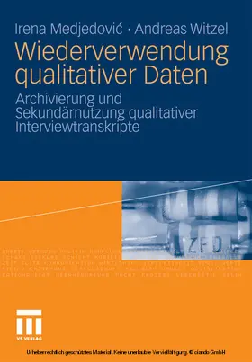 Medjedovic / Witzel |  Wiederverwendung qualitativer Daten | eBook | Sack Fachmedien