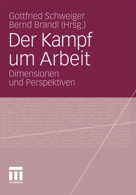 Schweiger / Brandl |  Der Kampf um Arbeit | eBook | Sack Fachmedien