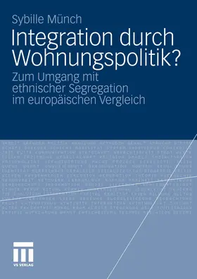 Münch |  Integration durch Wohnungspolitik? | eBook | Sack Fachmedien