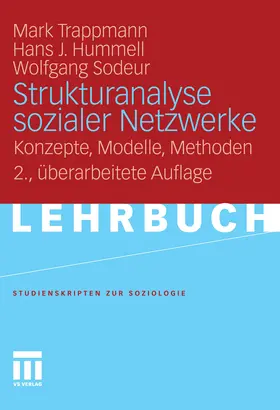 Trappmann / Hummell / Sodeur |  Strukturanalyse sozialer Netzwerke | eBook | Sack Fachmedien