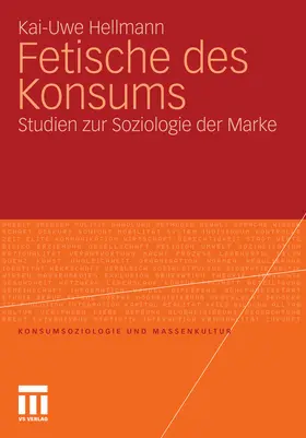 Hellmann |  Fetische des Konsums | eBook | Sack Fachmedien