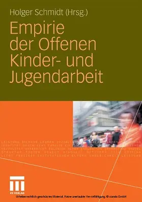 Schmidt |  Empirie der Offenen Kinder- und Jugendarbeit | eBook | Sack Fachmedien