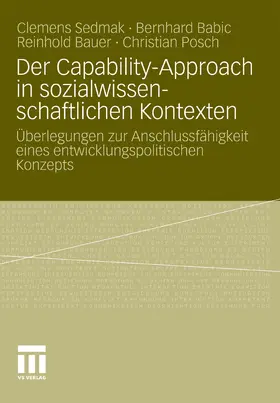 Sedmak / Babic / Bauer | Der Capability-Approach in sozialwissenschaftlichen Kontexten | E-Book | www2.sack.de