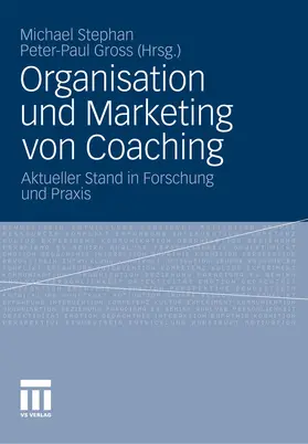 Stephan / Gross | Organisation und Marketing von Coaching | E-Book | www2.sack.de