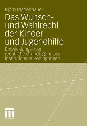 Pfadenhauer | Das Wunsch- und Wahlrecht der Kinder- und Jugendhilfe | E-Book | sack.de