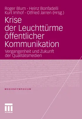 Blum / Bonfadelli / Imhof |  Krise der Leuchttürme öffentlicher Kommunikation | eBook | Sack Fachmedien