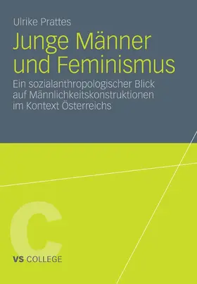 Prattes |  Junge Männer und Feminismus | eBook | Sack Fachmedien