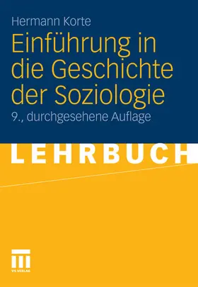 Korte |  Einführung in die Geschichte der Soziologie | eBook | Sack Fachmedien