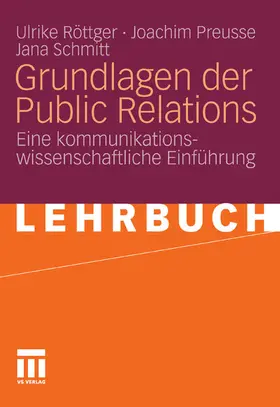 Röttger / Preusse / Schmitt | Grundlagen der Public Relations | E-Book | sack.de