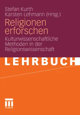 Kurth / Lehmann |  Religionen erforschen | eBook | Sack Fachmedien
