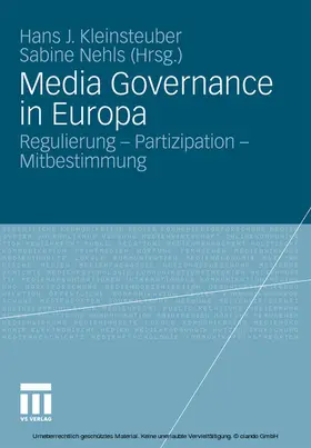 Kleinsteuber / Nehls |  Media Governance in Europa | eBook | Sack Fachmedien