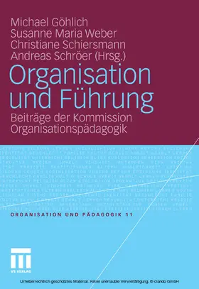 Göhlich / Weber / Schiersmann |  Organisation und Führung | eBook | Sack Fachmedien