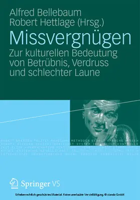 Bellebaum / Hettlage |  Missvergnügen | eBook | Sack Fachmedien