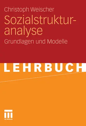Weischer |  Sozialstrukturanalyse | eBook | Sack Fachmedien