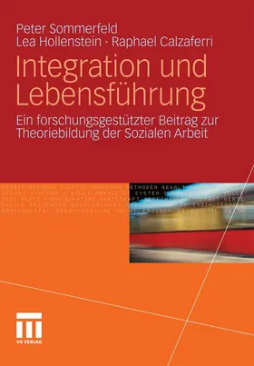 Sommerfeld / Hollenstein / Holenstein |  Integration und Lebensführung | eBook | Sack Fachmedien