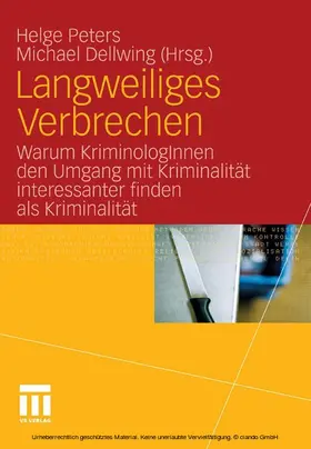 Peters / Dellwing |  Langweiliges Verbrechen | eBook | Sack Fachmedien