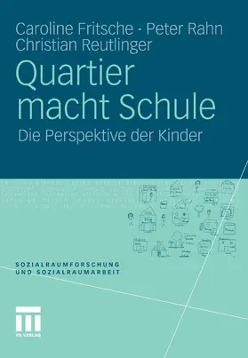 Fritsche / Rahn / Reutlinger |  Quartier macht Schule | eBook | Sack Fachmedien