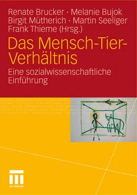Brucker / Bujok / Mütherich |  Das Mensch-Tier-Verhältnis | eBook | Sack Fachmedien
