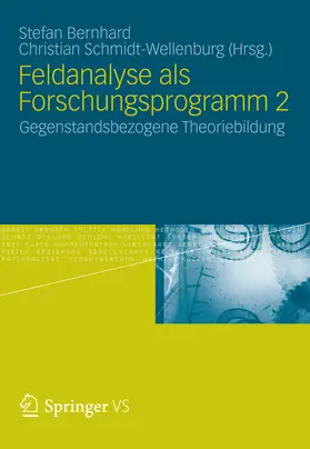 Bernhard / Schmidt-Wellenburg | Feldanalyse als Forschungsprogramm 2 | E-Book | sack.de