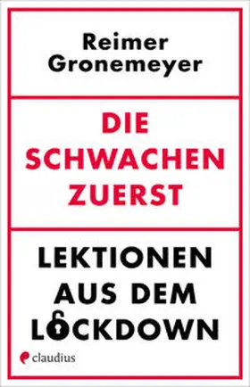 Gronemeyer |  Die Schwachen zuerst | eBook | Sack Fachmedien