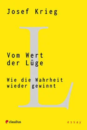 Krieg |  Vom Wert der Lüge | eBook | Sack Fachmedien