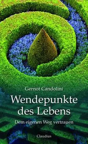 Candolini |  Wendepunkte des Lebens | Buch |  Sack Fachmedien