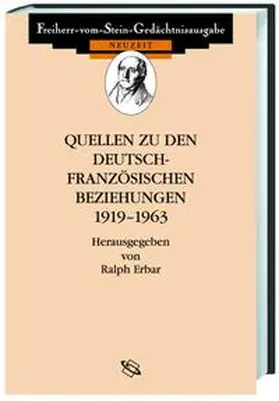 Erbar |  Quellen zu den deutsch-französischen Beziehungen 1919-1963 | Buch |  Sack Fachmedien