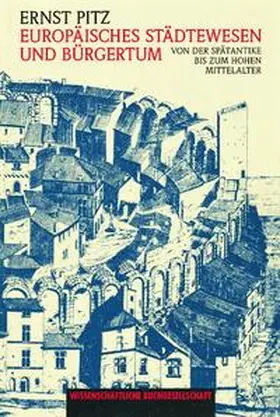 Pitz |  Europäisches Städtewesen und Bürgertum | Buch |  Sack Fachmedien