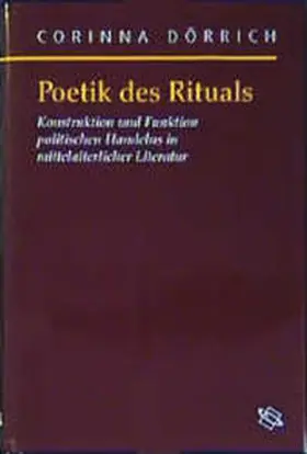 Dörrich |  Poetik des Rituals | Buch |  Sack Fachmedien