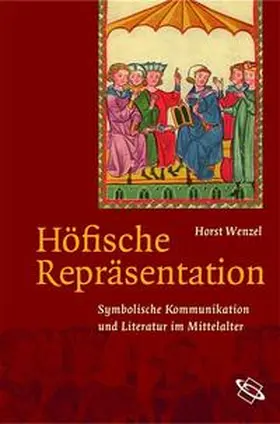 Wenzel |  Höfische Repräsentation | Buch |  Sack Fachmedien