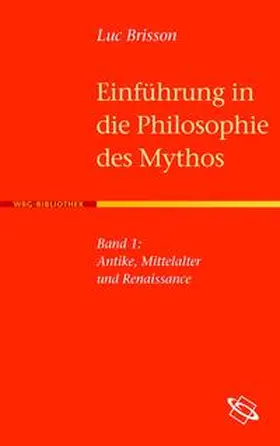 Brisson |  Einführung in die Philosophie des Mythos | Buch |  Sack Fachmedien