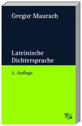 Maurach |  Lateinische Dichtersprache | Buch |  Sack Fachmedien