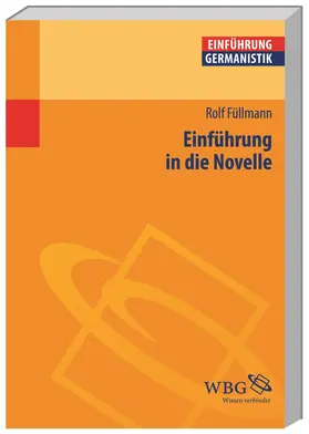 Füllmann / Grimm / Bogdal |  Einführung in die Novelle | Buch |  Sack Fachmedien