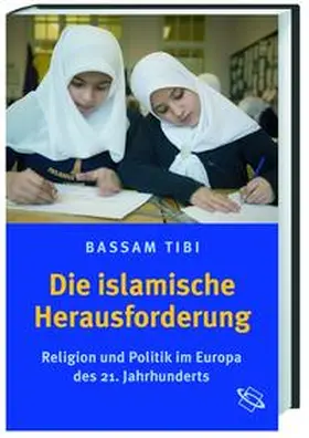 Tibi |  Die Islamische Herausforderung | Buch |  Sack Fachmedien