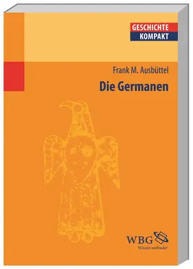 Ausbüttel / Brodersen / Kintzinger |  Die Germanen | Buch |  Sack Fachmedien