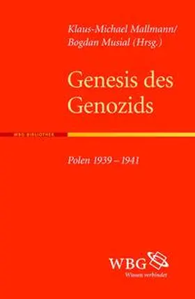 Mallmann / Musial |  Genesis des Genozids | Buch |  Sack Fachmedien