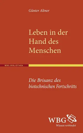Altner |  Leben in der Hand des Menschen | Buch |  Sack Fachmedien
