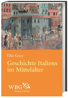 Goez |  Goez, Italien im Mittelalter | Buch |  Sack Fachmedien