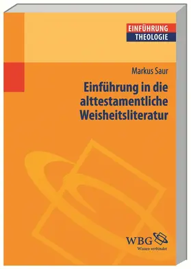 Saur |  Einführung in die alttestamentliche Weisheitsliteratur | Buch |  Sack Fachmedien