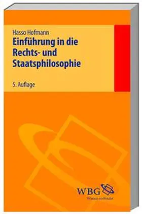 Hofmann |  Einführung in die Rechts- und Staatsphilosophie | Buch |  Sack Fachmedien