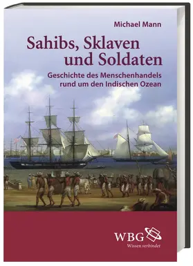 Mann |  Sahibs, Sklaven und Soldaten | Buch |  Sack Fachmedien