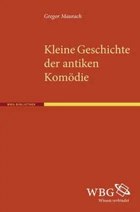 Maurach |  Kleine Geschichte der antiken Komödie | Buch |  Sack Fachmedien
