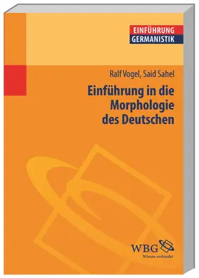 Vogel / Sahel |  Einführung in die Morphologie des Deutschen | Buch |  Sack Fachmedien